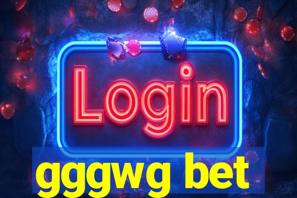 gggwg bet